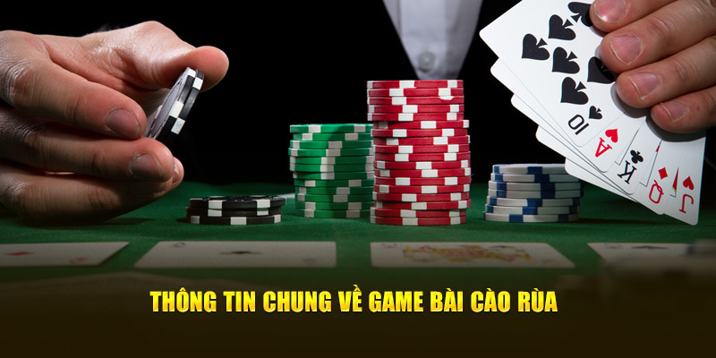 Thông tin chung về game bài cào rùa
